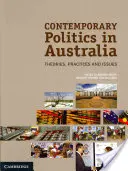 Zeitgenössische Politik in Australien: Theorien, Praktiken und Fragestellungen - Contemporary Politics in Australia: Theories, Practices and Issues