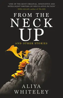 Vom Hals aufwärts und andere Geschichten - From the Neck Up and Other Stories