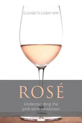 Ros: Die rosarote Weinrevolution verstehen - Ros: Understanding the pink wine revolution