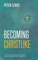 Christusähnlich werden - Becoming Christlike