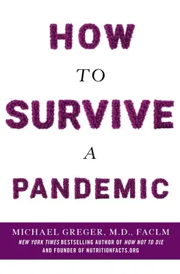 Wie man eine Pandemie überlebt - How to Survive a Pandemic