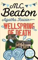 Agatha Raisin und die Quelle des Todes - Agatha Raisin and the Wellspring of Death