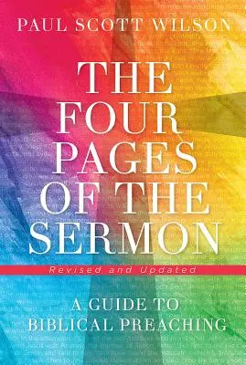 Die vier Seiten der Predigt, überarbeitet und aktualisiert: Ein Leitfaden zur biblischen Predigt - The Four Pages of the Sermon, Revised and Updated: A Guide to Biblical Preaching