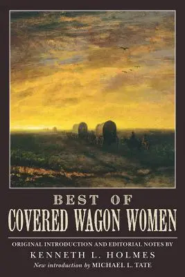 Best of Planwagenfahrerinnen - Best of Covered Wagon Women