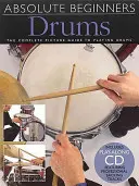 Schlagzeug: The Complete Picture Guide to Playing Drums - Drums: The Complete Picture Guide to Playing Drums