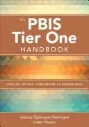 Das Pbis Tier One Handbuch: Ein praktischer Ansatz zur Umsetzung des Champion-Modells - The Pbis Tier One Handbook: A Practical Approach to Implementing the Champion Model