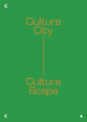 Kulturstadt. Kulturlandschaft. - Culture City. Culture Scape.