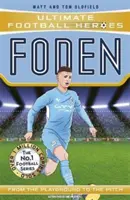 Foden (Ultimate Football Heroes - Die Nr.1 Fußballserie) - Sammle sie alle! - Foden (Ultimate Football Heroes - The No.1 football series) - Collect them all!