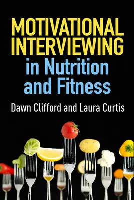 Motivierende Gesprächsführung in Ernährung und Fitness - Motivational Interviewing in Nutrition and Fitness