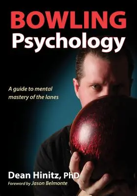 Bowling-Psychologie - Bowling Psychology