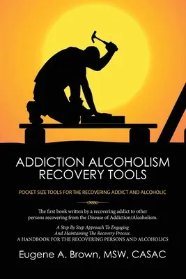 Sucht Alkoholismus Recovery Tools - Addiction Alcoholism Recovery Tools