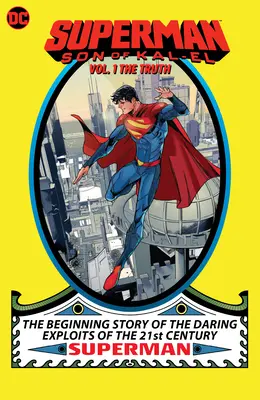 Superman: Sohn von Kal-El Bd. 1: Die Wahrheit - Superman: Son of Kal-El Vol. 1: The Truth