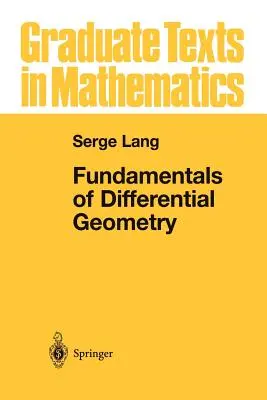 Grundlagen der Differentialgeometrie - Fundamentals of Differential Geometry