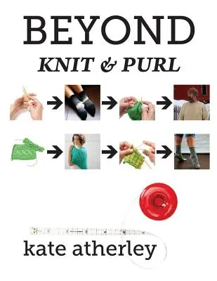 Jenseits von Knit und Purl - Beyond Knit and Purl