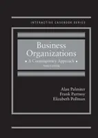 Unternehmensorganisation - Ein zeitgemäßer Ansatz - CasebookPlus - Business Organizations - A Contemporary Approach - CasebookPlus