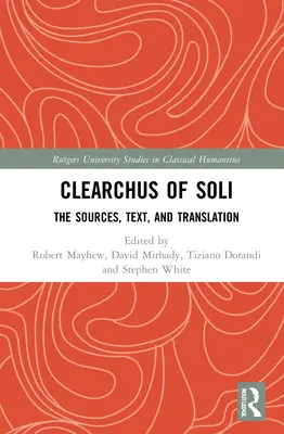 Klearchos von Soli: Text, Übersetzung und Diskussion - Clearchus of Soli: Text, Translation, and Discussion