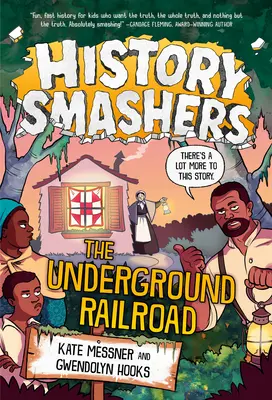 Geschichte Smashers: Die Underground Railroad - History Smashers: The Underground Railroad