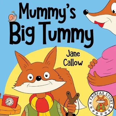 Mamas großer Bauch - Mummy's Big Tummy
