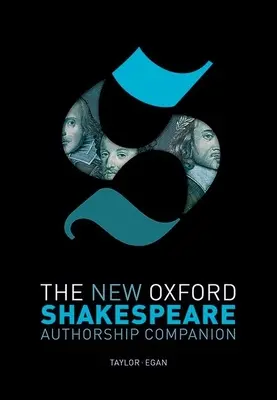 Der neue Oxford Shakespeare: Authorship Companion - The New Oxford Shakespeare: Authorship Companion