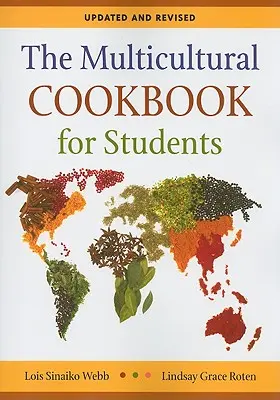 Das multikulturelle Kochbuch für Studenten - The Multicultural Cookbook for Students