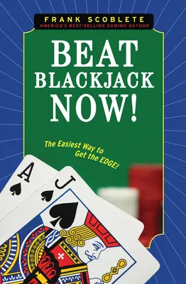 Schlagen Sie Blackjack jetzt! - Beat Blackjack Now!