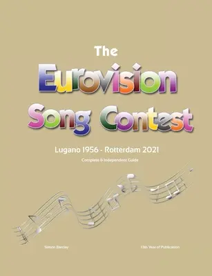Der vollständige & unabhängige Reiseführer zum Eurovision Song Contest 2021 - The Complete & Independent Guide to the Eurovision Song Contest 2021