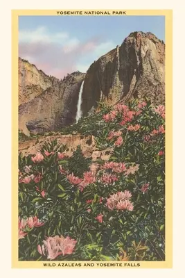 Das Jahrgangsjournal Azaleen, Yosemite, Kalifornien - The Vintage Journal Azaleas, Yosemite, California