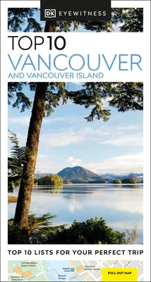 DK Eyewitness Top 10 Vancouver und Vancouver Island - DK Eyewitness Top 10 Vancouver and Vancouver Island