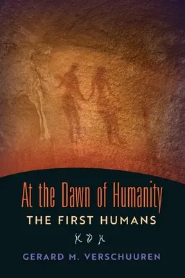 Die Anfänge der Menschheit: Die ersten Menschen - At the Dawn of Humanity: The First Humans