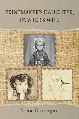 Die Tochter des Druckers, die Frau des Malers: Band 47 - Printmaker's Daughter, Painter's Wife: Volume 47