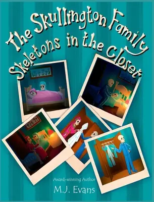 Die Familie Skullington Skelette im Schrank: Ein lustiges Buch, damit Vorschulkinder ins Bett gehen ... und dort bleiben! - The Skullington Family Skeletons in the Closet: A Funny Book to Get Preschool Kids to Go to Bed...and Stay There!