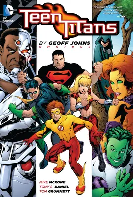 Teen Titans von Geoff Johns Sammelband (2022 Ausgabe) - Teen Titans by Geoff Johns Omnibus (2022 Edition)