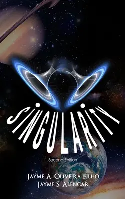 Die Singularität: Zweite Auflage - Singularity: Second Edition