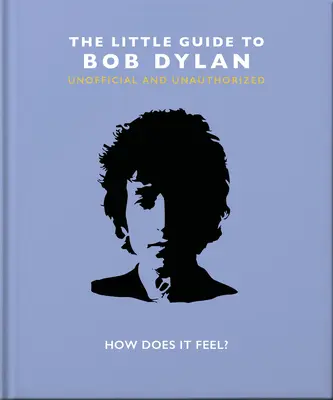 Das kleine Buch von Bob Dylan - The Little Book of Bob Dylan