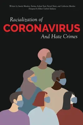 Rassifizierung des Coronavirus und Hasskriminalität - Racialization of Coronavirus and Hate Crimes