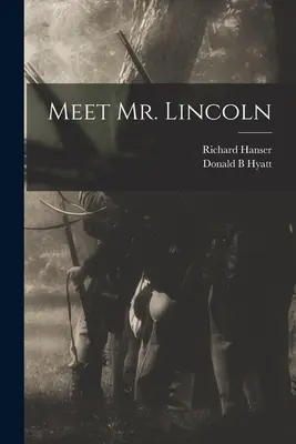 Treffen Sie Mr. Lincoln - Meet Mr. Lincoln