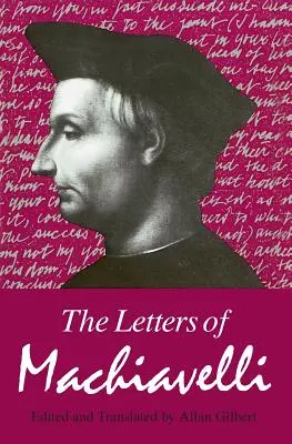 Die Briefe Machiavellis - The Letters of Machiavelli