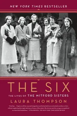 Die Sechs: Das Leben der Mitford-Schwestern - The Six: The Lives of the Mitford Sisters