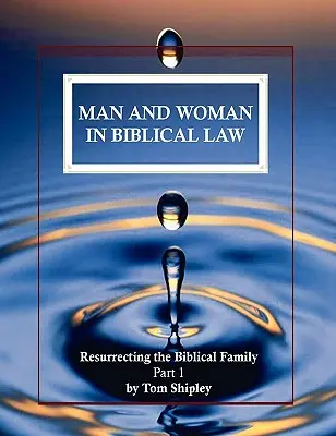 Mann und Frau im biblischen Recht - Man and Woman in Biblical Law