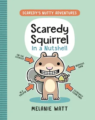 Scaredy Squirrel in a Nutshell