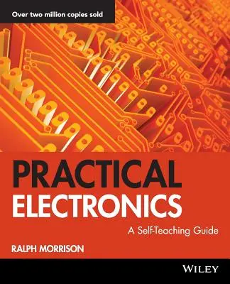 Praktische Elektronik: Ein Leitfaden zum Selbststudium - Practical Electronics: A Self-Teaching Guide