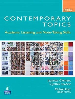 Contemporary Topics Introductory: Akademisches Zuhören und Notizen machen (Hochbegabte) - Contemporary Topics Introductory: Academic Listening and Note-Taking Skills (High Beginner)