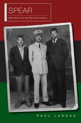 Speer: Mandela und die Revolutionäre - Spear: Mandela and the Revolutionaries