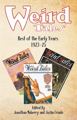 Weird Tales: Das Beste aus den frühen Jahren 1923-25 - Weird Tales: Best of the Early Years 1923-25