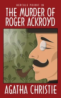 Die Ermordung des Roger Ackroyd - The Murder of Roger Ackroyd
