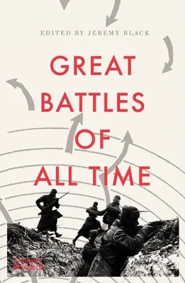 Die großen Schlachten aller Zeiten - The Great Battles of All Time