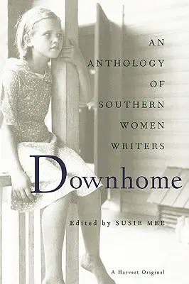 Downhome: Eine Anthologie - Downhome: An Anthology
