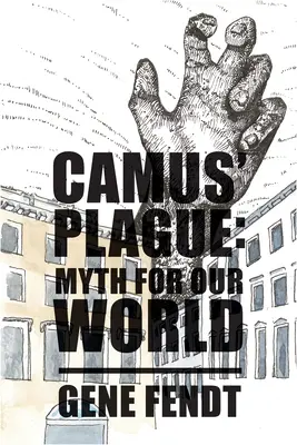 Camus' Plage: Ein Mythos für unsere Welt - Camus' Plague: Myth for Our World