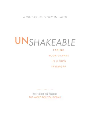 Unerschütterlich: In Gottes Kraft den Giganten entgegentreten - Unshakeable: Facing Your Giants in God's Strength