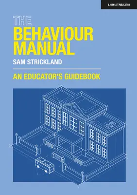 Das Verhaltenshandbuch: Ein Leitfaden für Erzieher - The Behaviour Manual: An Educator's Guidebook